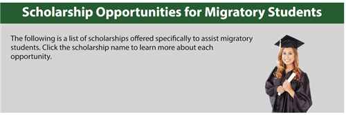 Scholarship Opportunities for Migratory Students